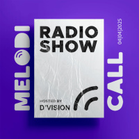 DVision presents Melodicall Session @ Polish Radio London 04.04.2025