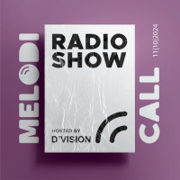 DVision presents Melodicall Session @ Polish Radio London 11.10.2024
