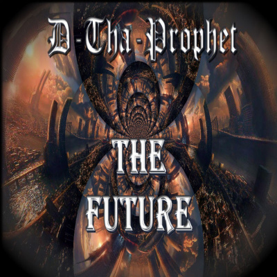 Dj D-tha-prophets Official trance-xperience Podcast.