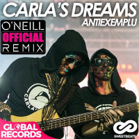 Carlas Dreams - Antiexemplu (ONeill Official Remix)