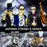 Jax Jones feat Demi Lovato  Stefflon Don - Instruction (Antonio Strong  Denice feat. ONeill Remix)