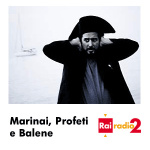 Marinai, Profeti E Balene