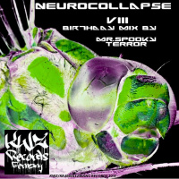 NEUROCOLLAPSE VIII
