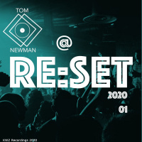 TOM NEWMAN @ RE:SET 07.02.2020. 01