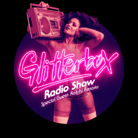 Glitterbox Radio Show 012: with Ralphi Rosario