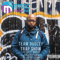 #TeamDudley Trap Show - Mystic Radio Live - March 27th 2017