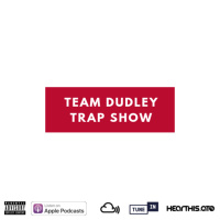 Team Dudley Trap Show - March 2021 - Young Dolph, Key Glock, YBN Nahmir, Rod Wave, OVO, DDG + More