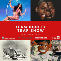 Team Dudley Trap Show - February 2021 - Ghetts, Pooh Sheisty, Cardi B, Young Dolph, Nipsey, Jay-Z