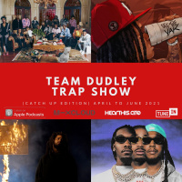 Team Dudley Trap Show (Catch Up Edition) - April to June 2021