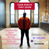 Team Dudley Trap Show - Jan 2022 - Gunna, NLE Choppa, Doe Boy, Jim Jones x Dj Drama, BlocBoy JB, PRE