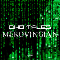 DNB TALES #081 Merovingian