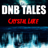 DNB TALES #071 Crystal Lake