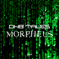 DNB TALES #085 Morpheus