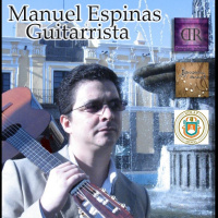 MANUEL ESPINÁS Y LA GUITARRA CLASICA, AMOR Y PASIÓN POR LA MÚSICA