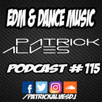 PodCast #115 EDM  Dance Music