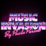 Paola Peroni Music Invasion Podcast