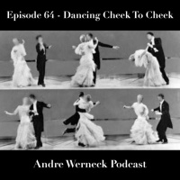 Episode 64 - Dancing Cheek To Cheek