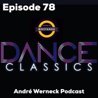 Episode 78 - Resumo do Mostarda: Dance Classics