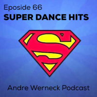 Episode 66 - Super Dance Hits