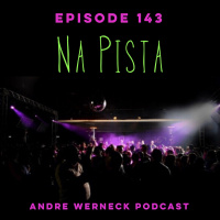 Episode 143 - Na Pista 