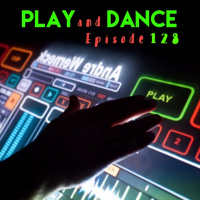 Episode 128 - Play and Dance
