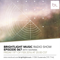#067 BrightLight Music Radio Show with KevinMa