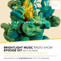 #057 BrightLight Music Radio Show with KevinMa [#BLShow3rdYear]
