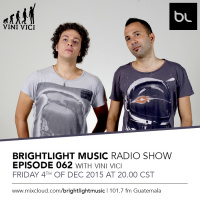 #062 BrightLight Music Radio Show with Vini Vici [Guest Mix]