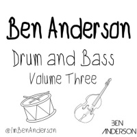 Ben Anderson - Drum amp Bass Volume 3