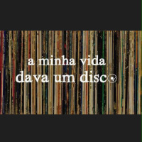 A minha vida dava um disco #9 - Inês Meneses