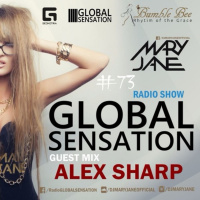 Mary Jane - Global Sensation #73 ( with Alex Sharp LIVE)