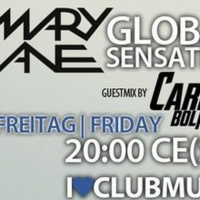 DJ MARY JANE - GLOBAL SENSATION #015 ( +guest CARLOS BOLKCOM) 26.09.2014