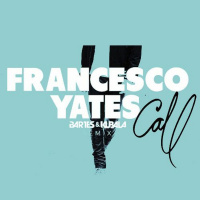 Francesco Yates - Call (Bartes  Kubala Remix)