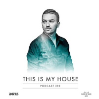 Bartes pres. This Is My House 311