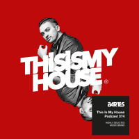 Bartes pres. This Is My House 374