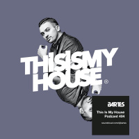 Bartes Pres. This Is My House 404