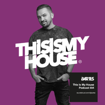 Bartes / This Is My House