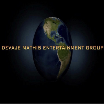 De-vaje With Devaje Mathis Entertainment Group