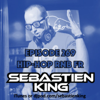Sebastien King - Episode 269 - HH FR