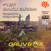 Gruvbox 127 Baku Edition Hosted By Kolya Smart