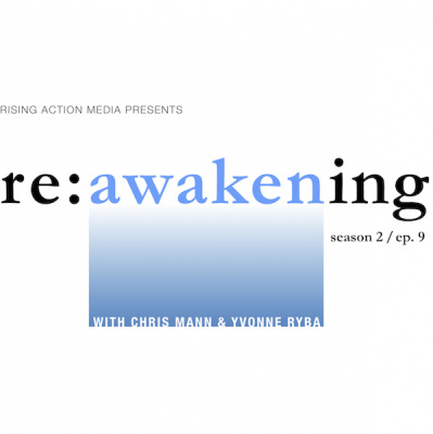 re:awakening ... With Chris Mann  Yvonne Ryba