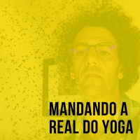 Mandando a Real do Yoga: Aula 2