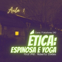 Aula 1| Espinosa e Yoga: Leitura do Apêndice 1