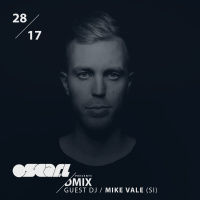 WEEK28_2017_Oscar L Presents - DMix Radioshow - Guest DJ - Mike Vale (SI)