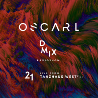 WEEK21_2019_Oscar L Presents - DMix Radioshow - Live from Tanzhaus West, Frankfurt (GR) 2