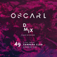 WEEK49_2018_Oscar L Presents - DMix Radioshow - Live from Sanpapa Club, Madrid (ES)