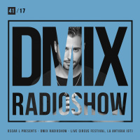 WEEK41_2017_Oscar L Presents - DMix Radioshow - Live from Circus Festival, La Antigua (GT)