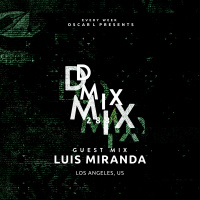 Luis Miranda - Oscar L Presents - DMiX Radio Show 288