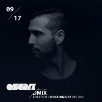 WEEK09_2017_Oscar L Presents - DMix Radioshow - Live from Space Ibiza NY, NY