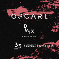 WEEK33_2020_Oscar L Presents - DMix Radioshow - Flashback Set - Tanzhaus West, Frankfurt 2019
